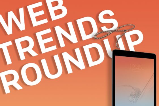 Web Trends Roundup